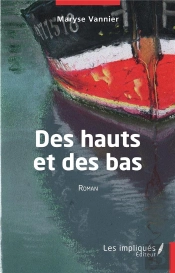 Des Hauts Et Des Bas