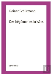 Des Hégémonies Brisées