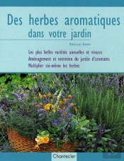 Des Herbes Aromatiques Dans Votre Jardin