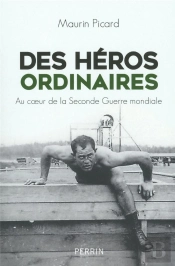 Des Heros Tres Ordinaires