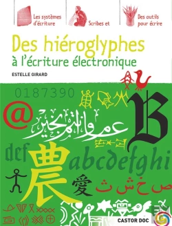 Bertrand.pt - Des Hiéroglyphes À L'Écriture Électronique