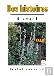 Des Histoires D'Avant - Du Neant Jusqu'Au Tout