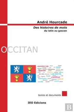 Bertrand.pt - Des Histoires De Mots - Du Latin Au Gascon