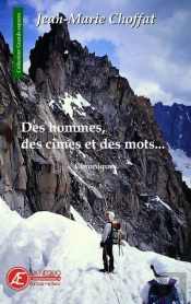 Des Hommes, Des Cimes Et Des Mots...