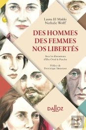 Des Hommes, Des Femmes, Nos Libertés