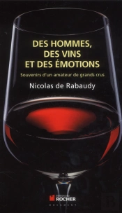 Des Hommes, Des Vins Et Des Émotions