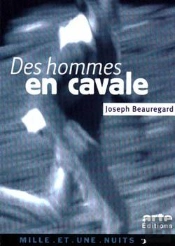 Des Hommes En Cavale