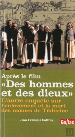 Bertrand.pt - Des Hommes Et Des Dieux : L'Autre Enquête Sur Thibirine