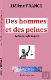 Des Hommes Et Des Peines - Moments De Justice