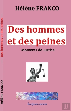 Bertrand.pt - Des Hommes Et Des Peines - Moments De Justice