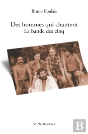 Des Hommes Qui Chantent - La Bande Des Cinq