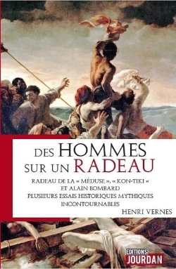 Bertrand.pt - Des Hommes Sur Un Radeau - 3 Incroyables Histoires De Naufrage
