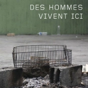 Des Hommes Vivent Ici