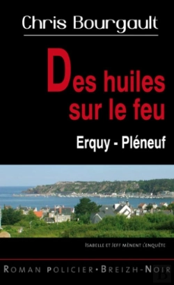 Bertrand.pt - Des Huiles Sur Le Feu ; Erquy-Pléneuf