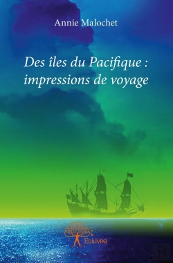 Bertrand.pt - Des Îles Du Pacifique ; Impressions De Voyage