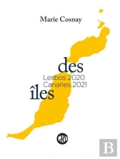 Des Îles Tome 1 : Lesbos 2020, Canaries 2021
