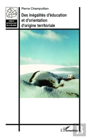 Des Inégalites D'Éducation Et D'Orientation D'Origine Territoriale