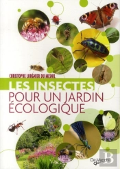 Des Insectes Pour Un Jardin Ecologique