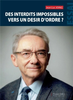 Bertrand.pt - Des Interdits Impossibles Vers Un Désir D'Ordre ?