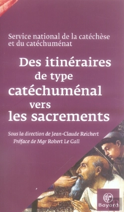 Bertrand.pt - Des Itinéraires De Type Catéchuménal Vers Les Sacrements