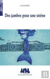 Des Jambes Pour Une Sirène