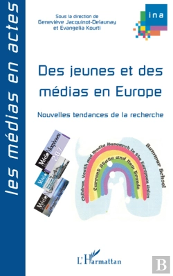 Bertrand.pt - Des Jeunes Et Des Médias En Europe ; Nouvelles Tendances De La Recherche