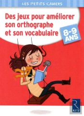 Des Jeux Pour Ameliorer Son Orthographe Et Son Vocabulaire
