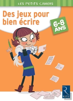 Bertrand.pt - Des Jeux Pour Bien Écrire ; 6/8 Ans