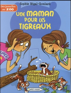 Bertrand.pt - Des Jumelles Au Zoo : Une Maman Pour Les Tigreaux