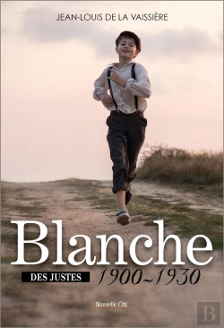 Bertrand.pt - Des Justes Tome 1 ; Blanche 1900-1930