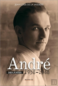 Bertrand.pt - Des Justes Tome 2 ; André 1938-1968