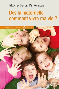 Bertrand.pt - Dès La Maternelle, Comment Vivre Ma Vie ?