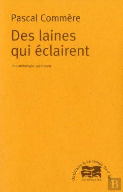 Bertrand.pt - Des Laines Qui Éclairent ; Une Anthologie, 1978-2009