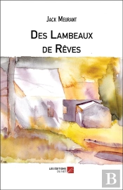 Des Lambeaux De Reves