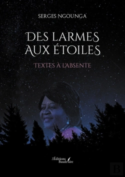 Bertrand.pt - Des Larmes Aux Étoiles : Textes À L'Absente