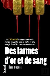 Des Larmes D'Or Et De Sang