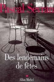 Des Lendemains De Fêtes : Journal 2