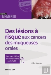 Des Lésions À Risque Aux Cancers Des Muqueuses Orales