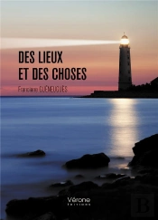 Des Lieux Et Des Choses