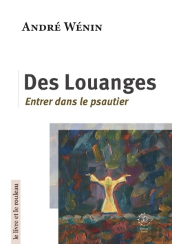 Bertrand.pt - Des Louanges : Entrer Dans Le Psautier
