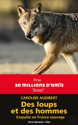 Bertrand.pt - Des Loups Et Des Hommes : Enquête En France Sauvage