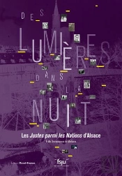 Des Lumieres Dans La Nuit - Les Justes Parmi Les N