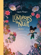 Des Lumières Dans La Nuit Tome 2 : Hicotea