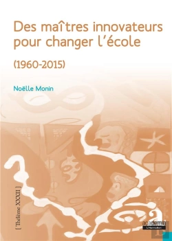 Bertrand.pt - Des Maîtres Innovateurs Pour Changer L'École (1960-2015)