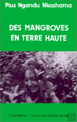 Bertrand.pt - Des Mangroves En Terre Haute