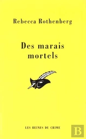 Des Marais Mortels