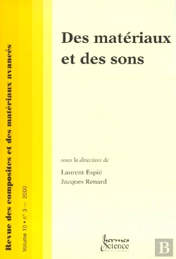Bertrand.pt - Des Materiaux Et Des Sons N Special De La Revue Des Composites Et Des Materiaux Avances Vol 10