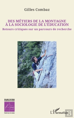 Bertrand.pt - Des Métiers De La Montagne À La Sociologie De L'Éducation : Retours Critiques Sur Un Parcours De Recherche