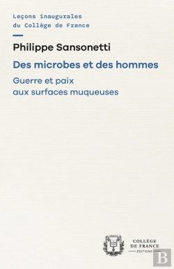 Bertrand.pt - Des Microbes Et Des Hommes : Guerre Et Paix Aux Surfaces Muqueuses