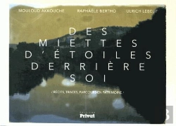 Bertrand.pt - Des Miettes D'Étoiles Derrière Soi